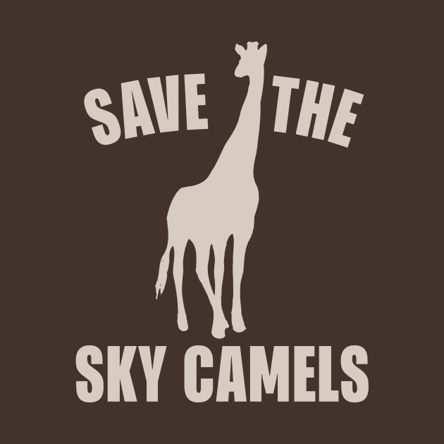 Save The Sky Camels by Cosmo Gazoo