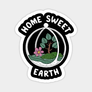 HOME SWEET EARTH Magnet