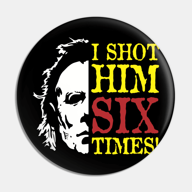 I shot him Pin by ZombieNinjas