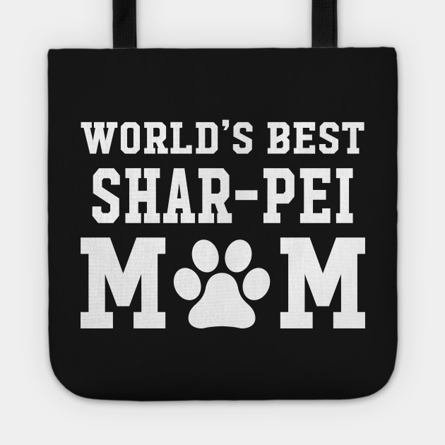 World’s Best Shar-Pei Mom
