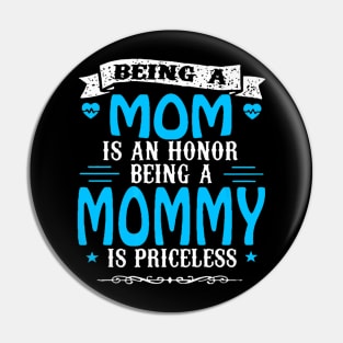 Being A Mommy Pin