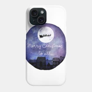 Merry Christmas to all. Phone Case