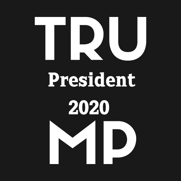 Trump The President 2020 T-Shirts by RedDesign