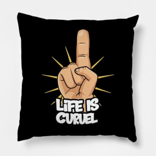 Life is cruel, , pee wee herman , adventure , alamo , basement , big adventure , bike , biker , comedy , humor , large marge , mission , movie , pee wee , texas Pillow