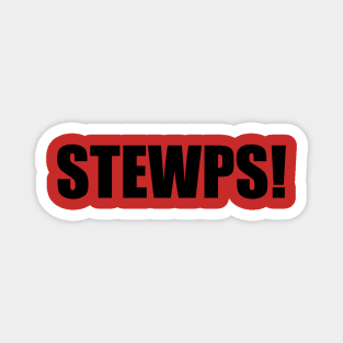 STEWPS! Magnet