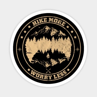 Hike More Worry Less - Retro Vintage Mountain Hiking Camping Magnet