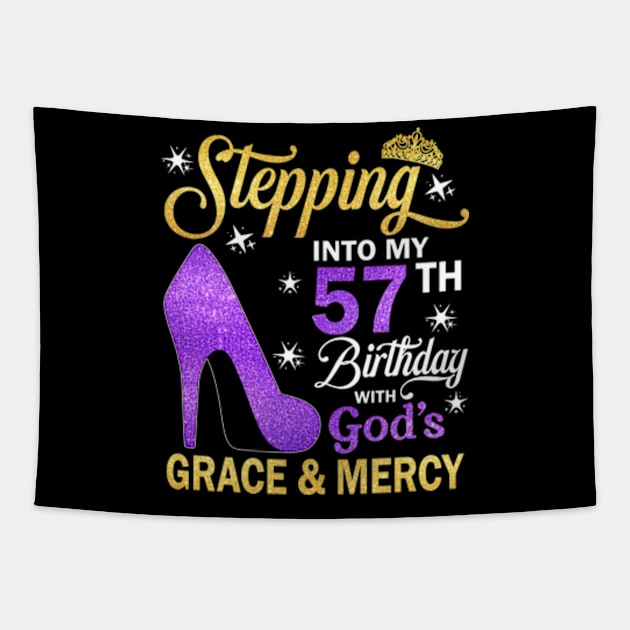 Stepping Into My 57th Birthday With God's Grace & Mercy Bday Tapestry by MaxACarter