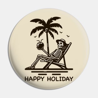 Happy holiday Pin