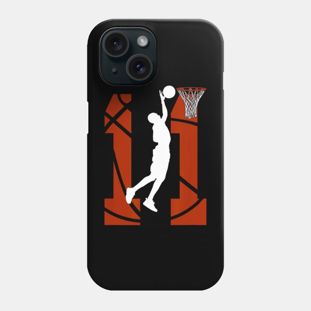 Basketball, 11 years Old 11th Birthday Boy Basketball lovers Phone Case by Emily Ava 1