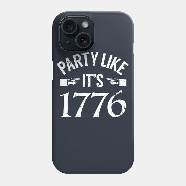 Party Like it's 1776 Phone Case by PopCultureShirts