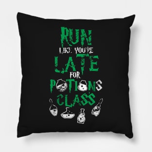 Run Like You're Late For Potions Class Pillow