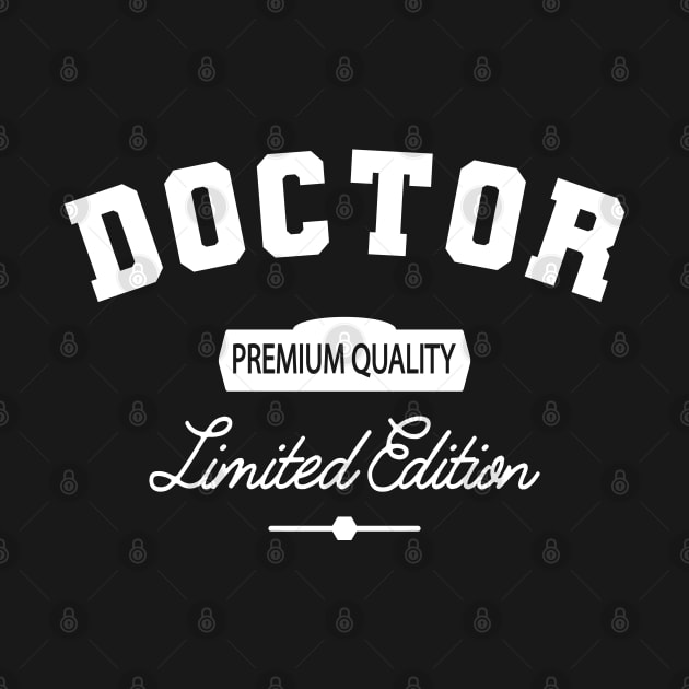 Doctor - Premium Quality Limited Edition by KC Happy Shop