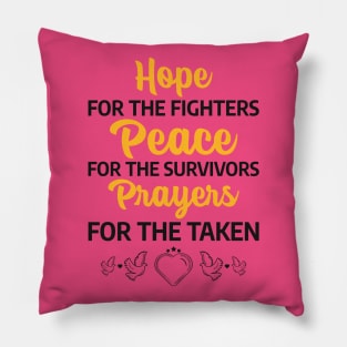 HOPE, PEACE, PRAYERS Pillow