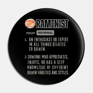 Ramenist - Funny Ramen Pin