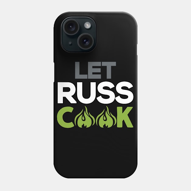 Let Russ Cook Seattle Phone Case by creativity-w