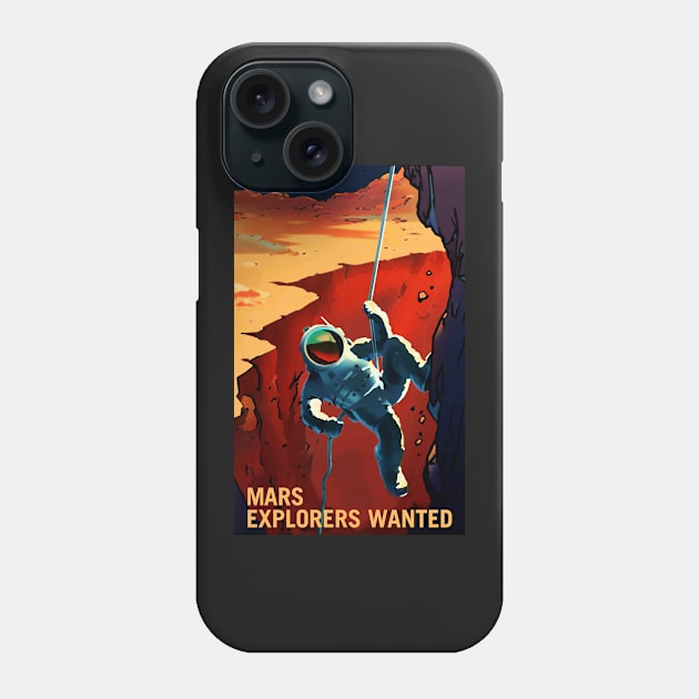 Explorers Wanted on the Journey to Mars Phone Case by BokeeLee