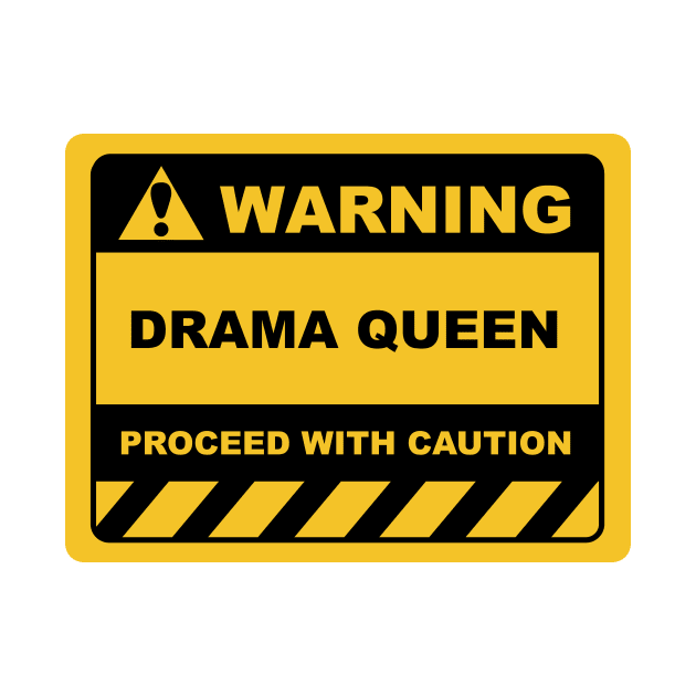 Funny Human Warning Label / Sign DRAMA QUEEN Sayings Sarcasm Humor Quotes by ColorMeHappy123