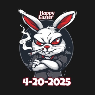 Happy Easter Bunny 420 2025 T-Shirt