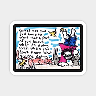 What You're Doing funny drawing of a handstand with affirmation Magnet