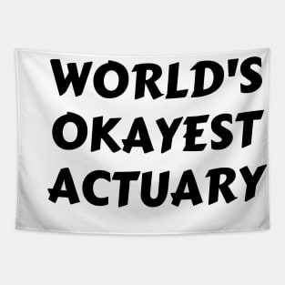 Worlds okayest actuary Tapestry