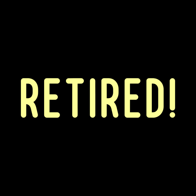 Retired by Word and Saying