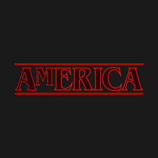 STRANGER THINGS: AmERICA T-Shirt