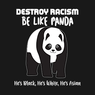 Embrace Laughter With Our Destroy Racism Panda Art T-Shirt