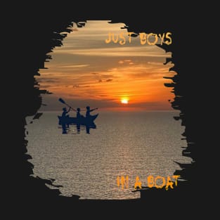Just boys in a boat - for dark colors T-Shirt