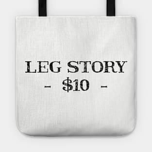 Leg story $10 Tote