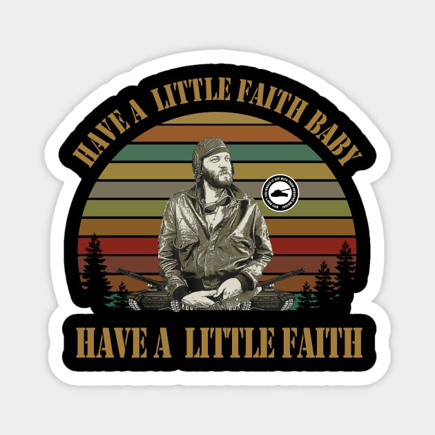 Heroes Baby A Mens Little Have Have Vintage Little Faith Faith A Kelly’s Magnet by fancyjan