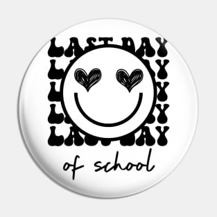 Last Day Of School Pin