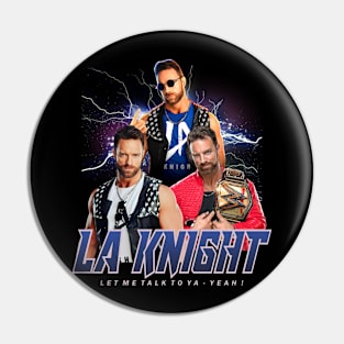 LA KNIGHT Pin