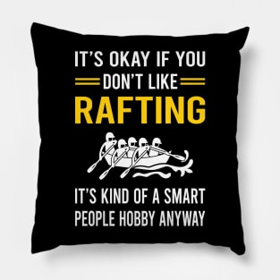 Smart People Hobby Rafting Pillow