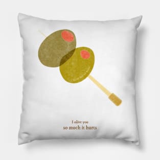 I olive you Pillow