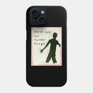 Murder Trap Phone Case