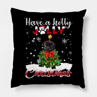 Have A Holly Jolly Christmas Black Pug Dog Xmas Tree Pillow