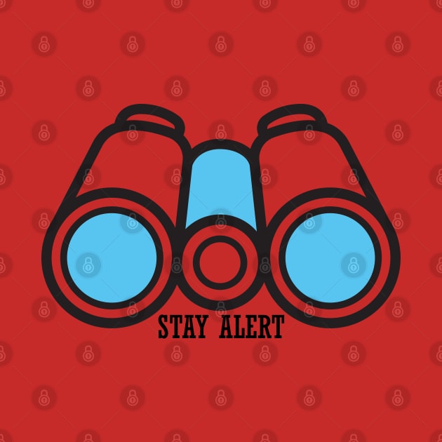 Stay Alert by EverGreene