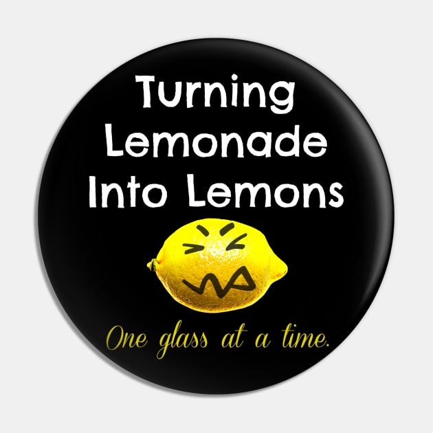 Lemonade into Lemons Pin by samonnier