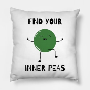 find your inner peas black Pillow