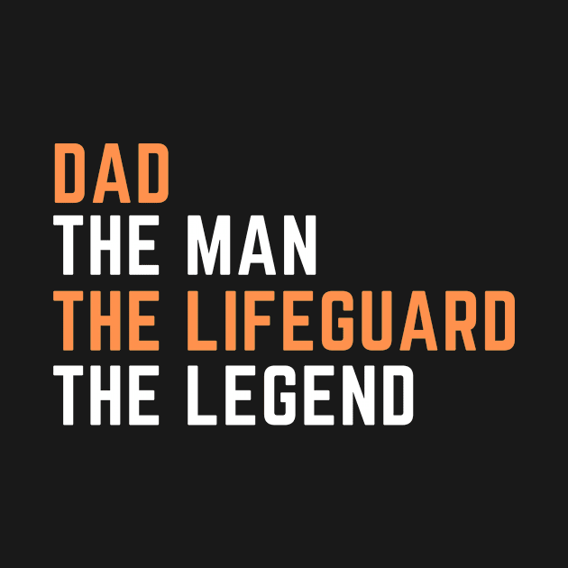 Dad. lifeguard. legend by SnowballSteps