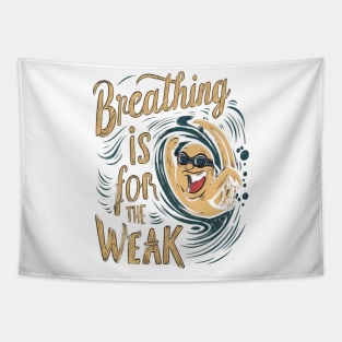 breathing is for the weak Tapestry