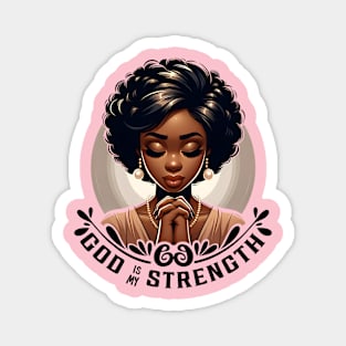 Praying woman - God is my strength Magnet