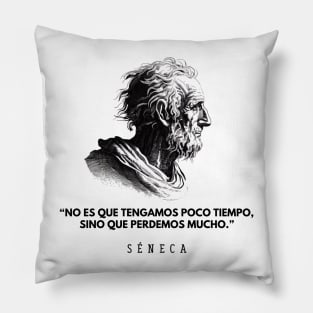 Tiempo: cita sobre el tiempo del filósofo estoico Séneca Pillow