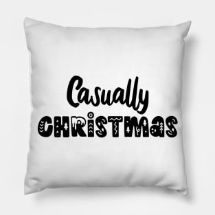 Casually Christmas Pillow