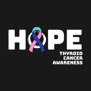 Hope Thyroid Cancer Awareness T-Shirt