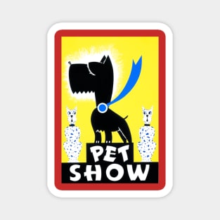 Pet show Magnet