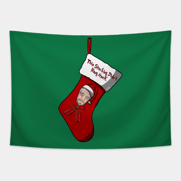 Epstein Stocking Didn't Hang Itself Tapestry by freezethecomedian