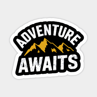 Adventure Awaits Magnet