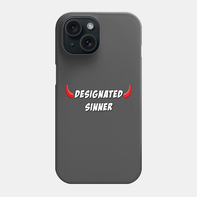 Designated Sinner Phone Case by Mythdirection