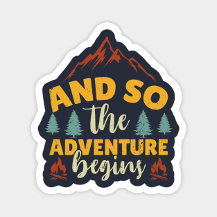 And So The Adventure Begins Cool Design Magnet